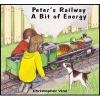 Peter's Railway a Bit of Energy (Paperback) - Christopher GC Vine Photo