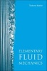 Elementary Fluid Mechanics (Paperback) - Tsutomu Kambe Photo