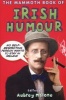 The Mammoth Book of Irish Humour (Paperback) - Aubrey Malone Photo