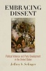 Embracing Dissent - Political Violence and Party Development in the United States (Hardcover) - Jeffrey S Selinger Photo