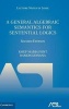 A General Algebraic Semantics for Sentential Logics (Hardcover, 2nd Revised edition) - Josep Maria Font Photo