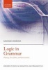 Logic in Grammar - Polarity, Free Choice, and Intervention (Hardcover, New) - Gennaro Chierchia Photo