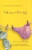 Asking for Trouble - A Novel (Paperback, 1st ed) - Elizabeth Young Photo