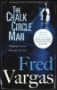 The Chalk Circle Man (Paperback) - Fred Vargas Photo