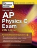 Cracking the AP Physics C Exam - 2017 Edition (Paperback) - Princeton Review Photo