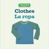 Clothes/La Ropa (Board book) - Sterling Childrens Photo