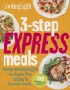 3-Step Express Meals - Easy Weeknight Recipes for Today's Home Cook (Paperback) - Rachel Quinlivan West Photo