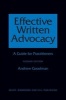 Effective Written Advocacy - A Guide for Practitioners (Paperback, 2nd Revised edition) - Andrew Goodman Photo