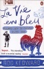 La Vie En Bleu - France and the French Since 1900 (Paperback) - Rod Kedward Photo