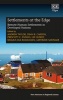 Settlements at the Edge - Remote Human Settlements in Developed Nations (Hardcover) - Andrew Taylor Photo