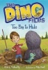 The Dino Files #2: Too Big to Hide (Hardcover) - Stacy McAnulty Photo