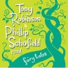  and Phillip Schofield Read Fairy Tales (CD) - Tony Robinson Photo