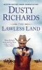 The Lawless Land (Paperback) - Dusty Richards Photo