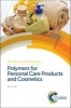 Polymers for Personal Care Products and Cosmetics (Hardcover) - Xian Jun Loh Photo