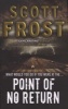 Point of No Return (Paperback) - Scott Frost Photo