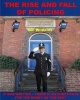 The Rise and Fall of Policing (Paperback) - MR Bll Williams Photo