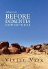 Adventure Before Dementia Down Under - An Epic Journey (Paperback) - Vivian Vass Photo