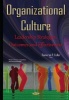 Organizational Culture - Leadership Strategies, Outcomes and Effectiveness (Hardcover) - Cameron P Fuller Photo