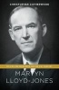 Martyn Lloyd-Jones - His Life and Relevance for the 21st Century (Paperback) - Christopher Catherwood Photo