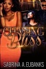 Chasing Bliss (Paperback) - Sabrina A Eubanks Photo