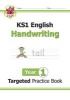 New KS1 English Targeted Practice Book: Handwriting - Year 1 (Paperback) - CGP Books Photo