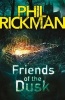 Friends of the Dusk (Paperback, Main) - Phil Rickman Photo