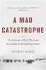 A Mad Catastrophe - The Outbreak of World War I and the Collapse of the Habsburg Empire (Paperback) - Geoffrey Wawro Photo