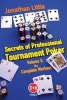 Secrets of Professional Tournament Poker, Volume 3 - The Complete Workout (Paperback) - Jonathan Little Photo