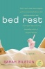 Bed Rest (Paperback) - Sarah Bilston Photo