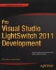 Pro Visual Studio LightSwitch 2011 Development (Paperback, New) - Timothy Leung Photo