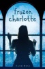 Frozen Charlotte (Hardcover) - Alex Bell Photo