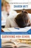 Surviving High School - Essential Tools to Prepare You for the Road Ahead (Paperback) - Sharon Witt Photo