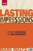 Lasting Impressions (Revised) - From Visiting to Belonging (Paperback, Revised) - Mark Waltz Photo