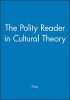 The  Reader in Cultural Theory (Paperback) - Polity Photo