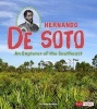 Hernando de Soto - An Explorer of the Southeast (Paperback) - Amie Hazleton Photo