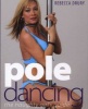 Pole Dancing (Hardcover) - Rebecca Drury Photo