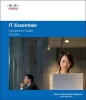 IT Essentials - PC Hardware and Software Companion Guide (Hardcover, 5th Revised edition) - Cisco Networking Academy Photo