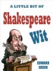 A Little Bit of Shakespeare Wit (Hardcover) - Edward Green Photo