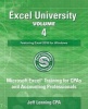 Excel University Volume 4 - Featuring Excel 2016 for Windows - Microsoft Excel Training for CPAs and Accounting Professionals (Paperback) - Jeff Lenning Cpa Photo