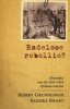 Radelose Rebellie? - Dinamika Van Die 1914-1915 Afrikanerrebellie (Afrikaans, Paperback) - Albert Grundlingh Photo