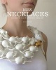 New Necklaces - 400 + Contemporary Designs (Hardcover) - Nicolas Estrada Photo