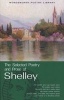 The Selected Poetry and Prose of Shelley (Paperback, New edition) - Percy Bysshe Shelley Photo