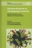 Decentralization in Developing Countries - Global Perspectives on the Obstacles to Fiscal Devolution (Hardcover) - Jorge Martinez Vazquez Photo