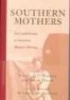 Southern Mothers - Fact and Fictions in Southern Women's Writing (Paperback) - Nagueyalti Warren Photo