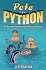 Pete the Python - The Further Adventures of Mark and Deke (Paperback) - Jim Dunlap Photo