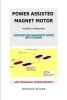 Power Assisted Magnet Motor - Theory of Operation: Converting Magnetic Force Into Power (Paperback) - Donald Sitler Photo