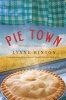 Pie Town (Paperback) - Lynne Hinton Photo