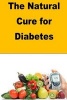 The Natural Cure for Diabetes (Paperback) - Dr Asif Kamal Photo