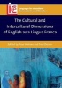 The Cultural and Intercultural Dimensions of English as a Lingua Franca (Paperback) - Prue Holmes Photo