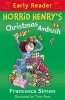 Horrid Henry's Christmas Ambush (Paperback) - Francesca Simon Photo